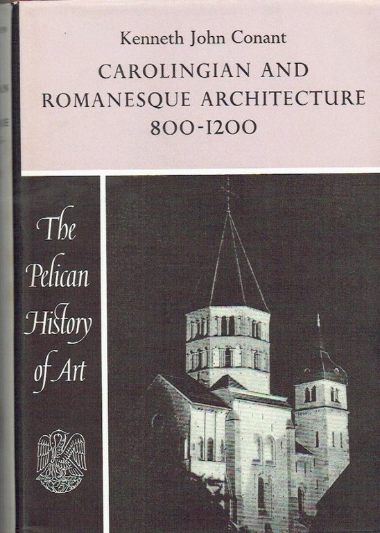 Carolingian and Romanesque Architecture 800-1200 | Immagine Gallery 2