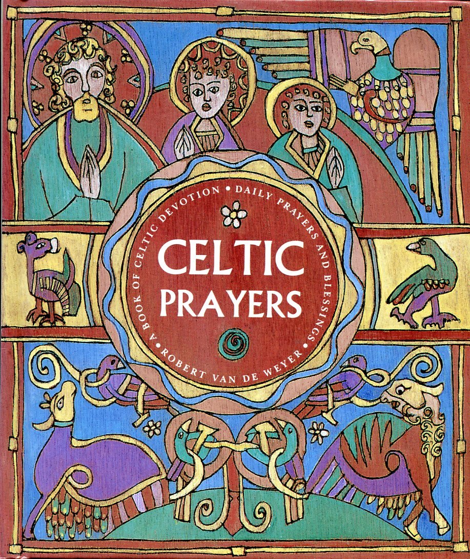 Celtic Prayers : A Book of Celtic Devotion, Daily Prayers … | Immagine principale