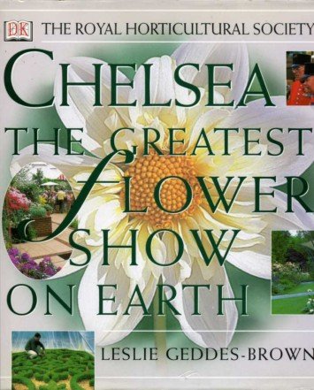 Chelsea : The Greatest Flower Show on Earth | Immagine Gallery 2