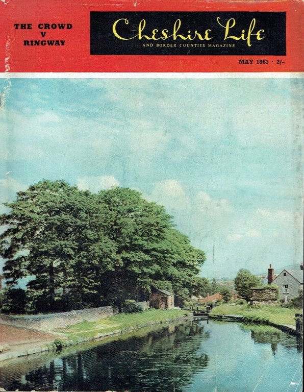 Cheshire Life and Border Counties Magazine : May 1961 | Immagine Gallery 2