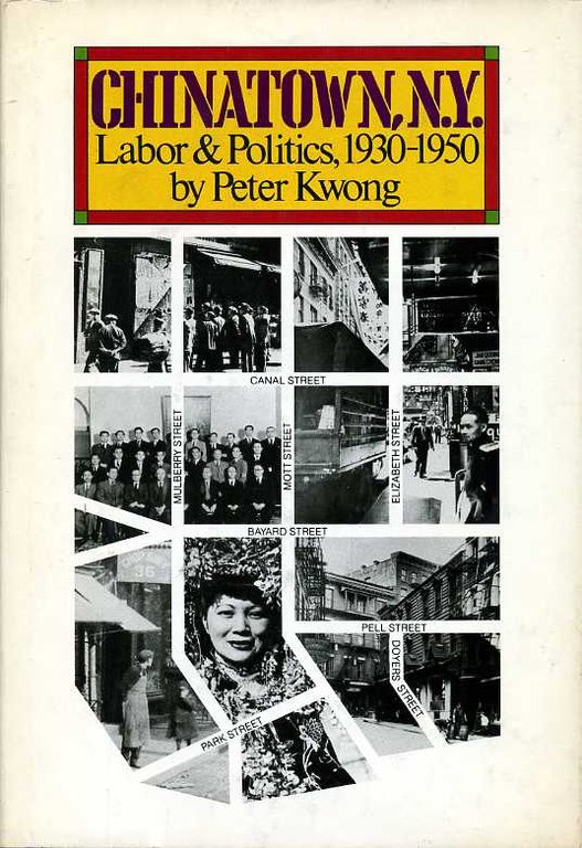 Chinatown, N. Y. : Labor and Politics, 1930-1950 | Immagine Gallery 2