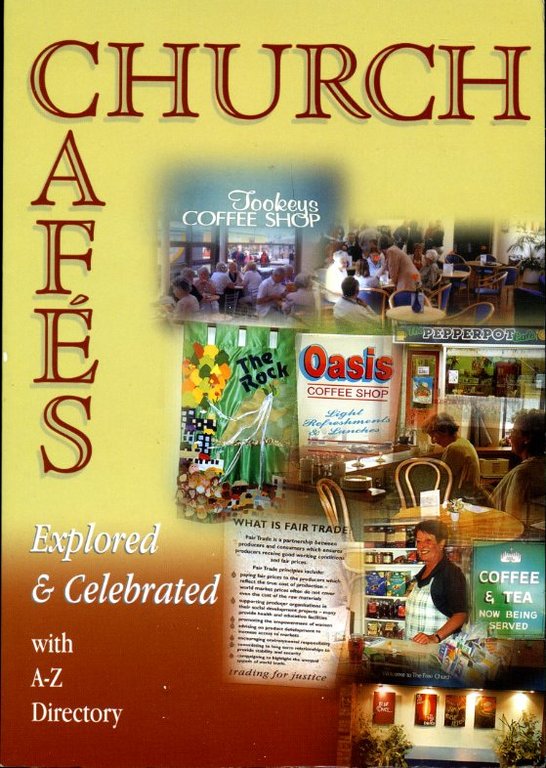 Church Cafes Explored & Celebrated (Signed By Author) | Immagine Gallery 2
