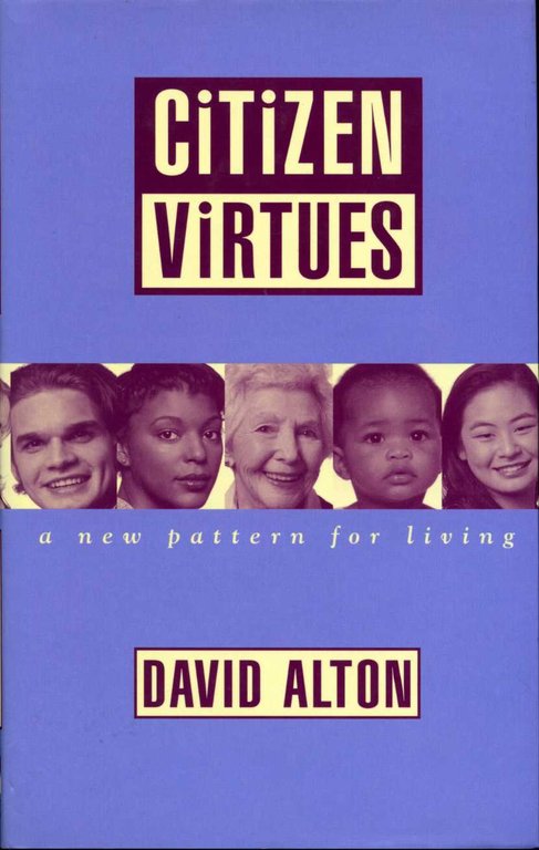Citizen Virtues : A New Pattern for Living | Immagine Gallery 2