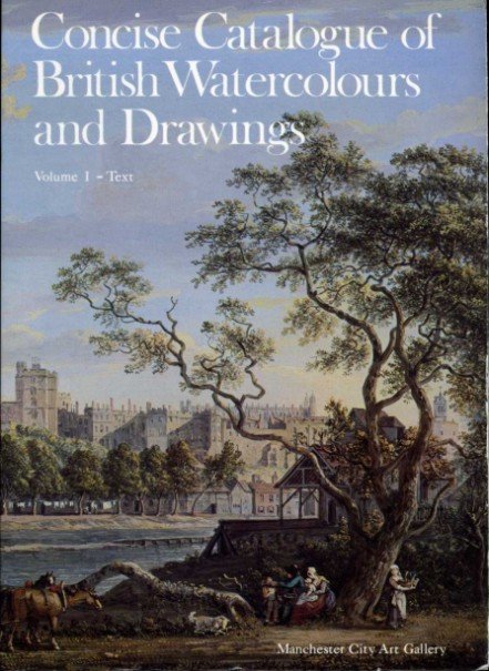 Concise Catalogue of British Watercolours and Drawings Volume I | Immagine Gallery 2