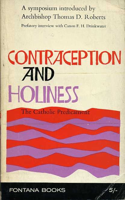 Contraception and Holiness : The Catholic Predicament | Immagine Gallery 2