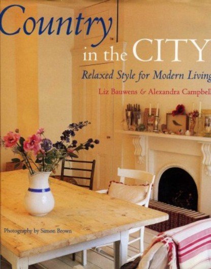 Country in the City : Relaxed Style for Modern Living | Immagine Gallery 2