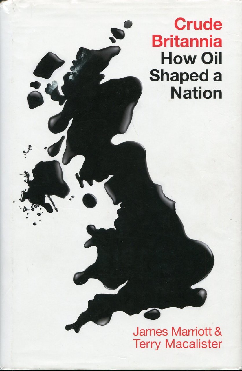 Crude Britannia : How Oil Shaped a Nation | Immagine principale