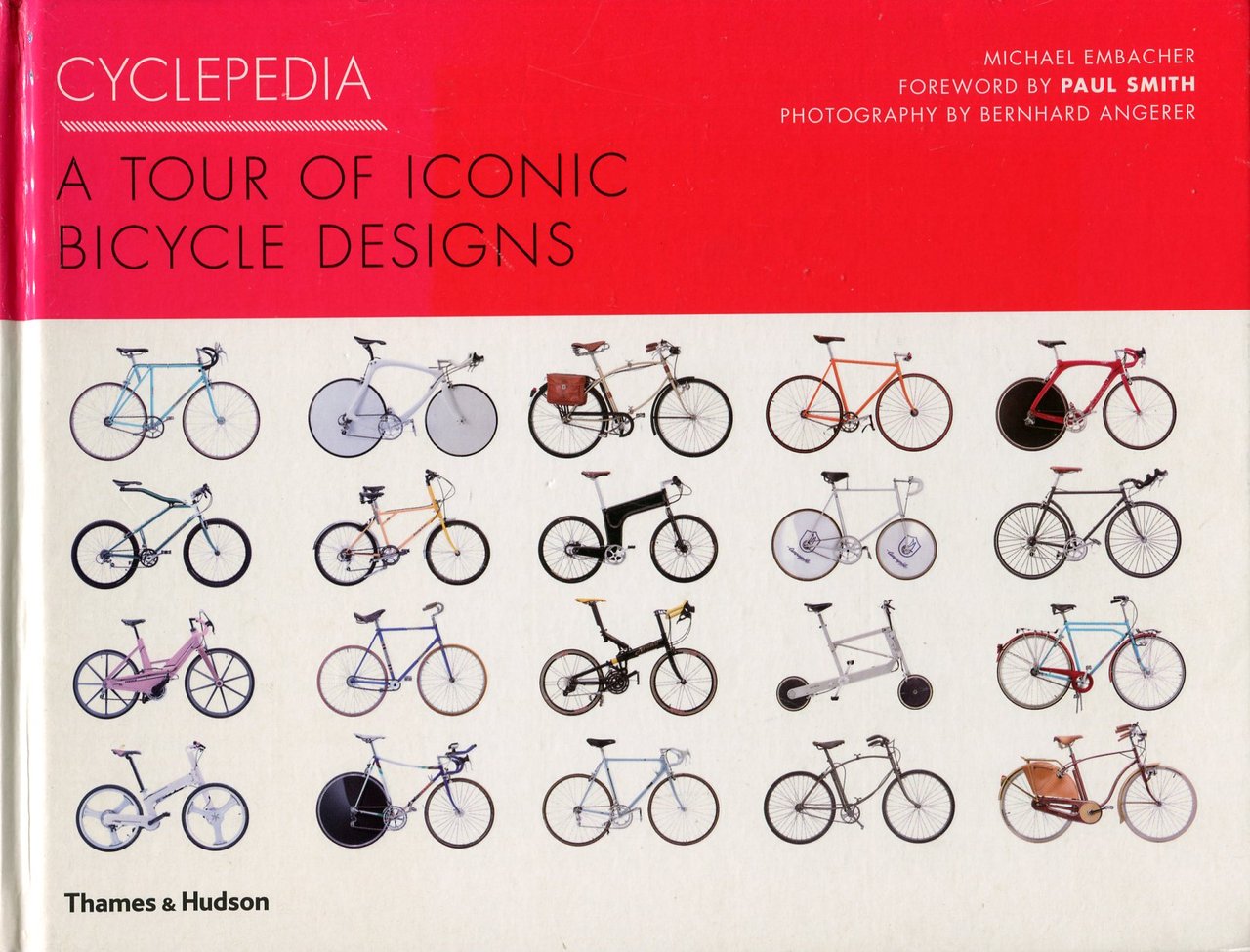 Cyclepedia : A Tour of Iconic Bicycle Designs | Immagine principale