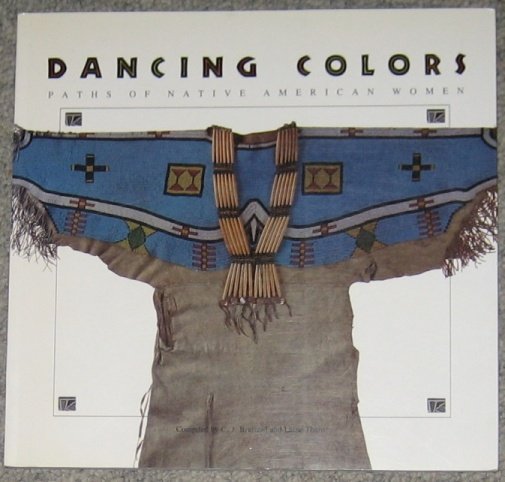 Dancing Colors : Paths of Native American Women | Immagine Gallery 2