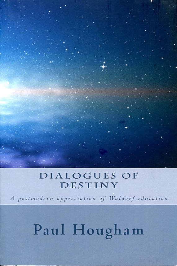 Dialogues of Destiny : A Postmodern Appreciation of Waldorf Education | Immagine principale