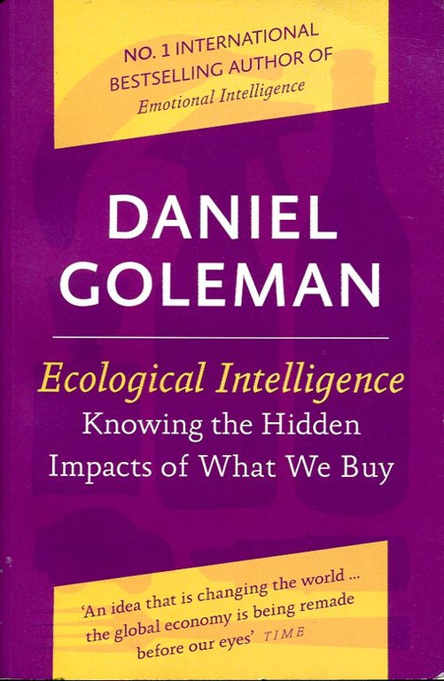 Ecological Intelligence: Knowing the Hidden Impacts of What We Buy | Immagine Gallery 2