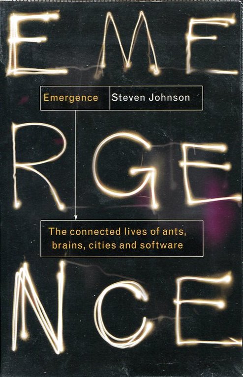 Emergence : The Connected Lives of Ants, Brains, Cities and … | Immagine Gallery 2