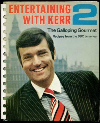 Entertaining with Kerr 2 : The Galloping Gourmet | Immagine Gallery 2