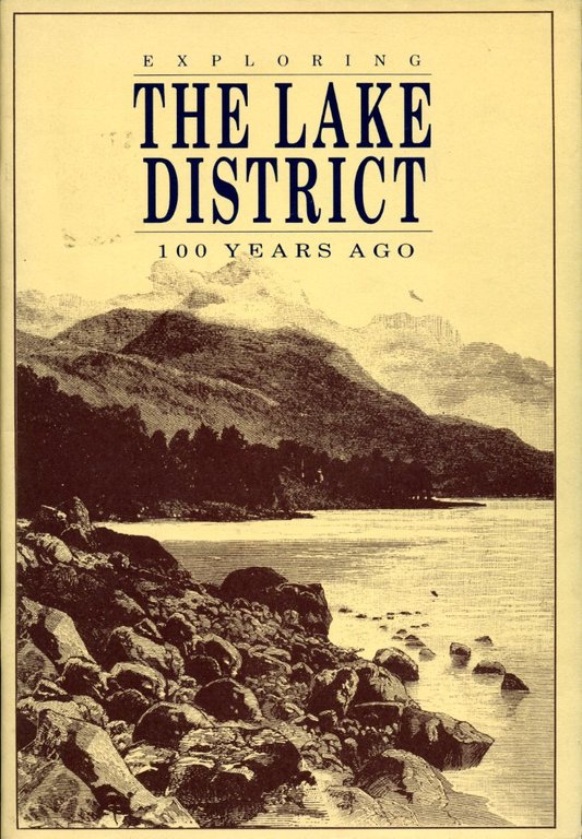 Exploring the Lake District 100 Years Ago (Exploring Britain 100 … | Immagine Gallery 2