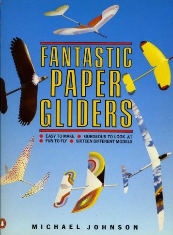 Fantastic Paper Gliders | Immagine Gallery 2