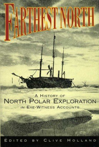 Farthest North : A History of North Polar Exploration in … | Immagine Gallery 2