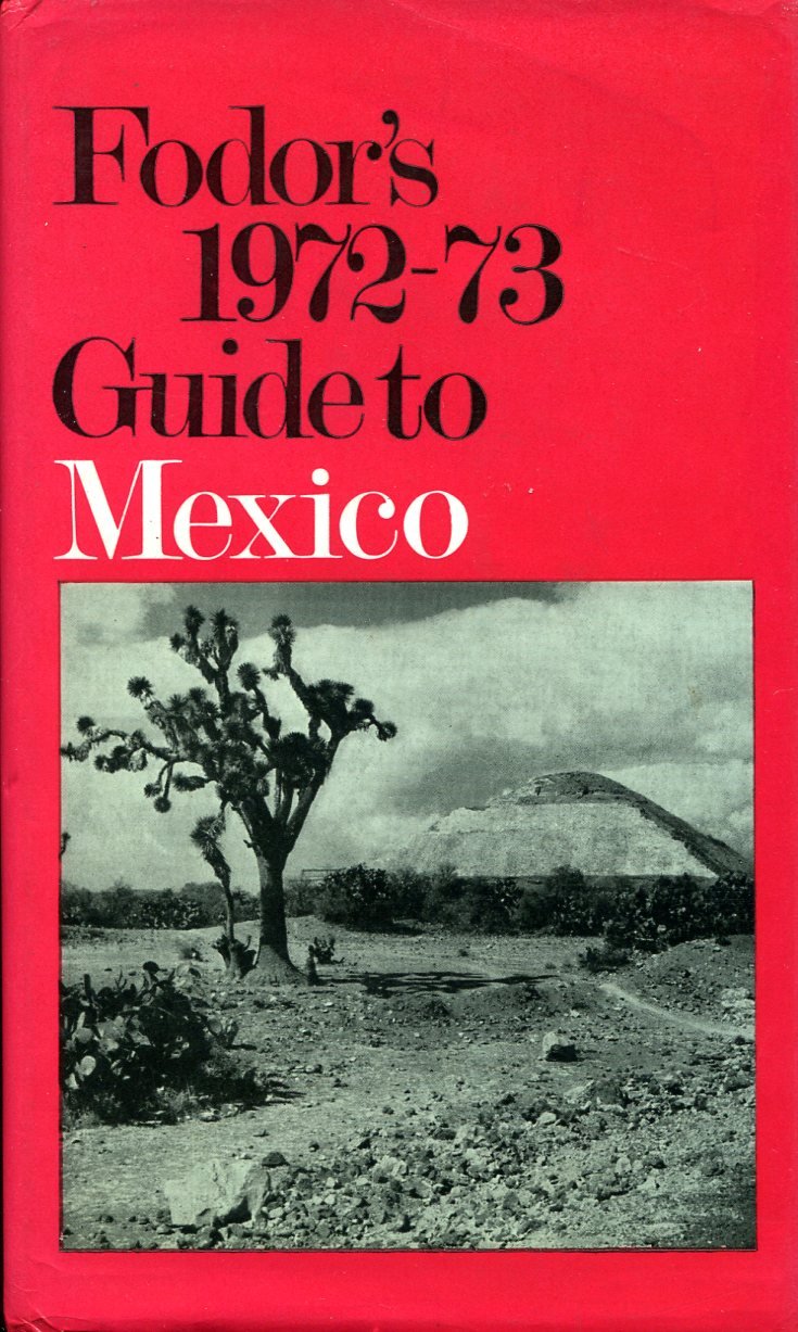Fodor's 1972-73 Guide to Mexico | Immagine principale