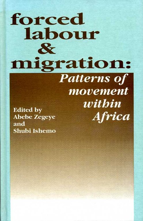 Forced Labour and Migration : Patterns of Movement Within Africa … | Immagine Gallery 2
