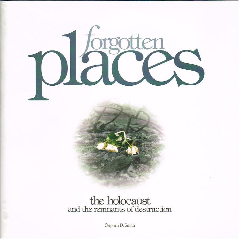 Forgotten Places: The Holocaust and the Remnants of Destruction - … | Immagine Gallery 2