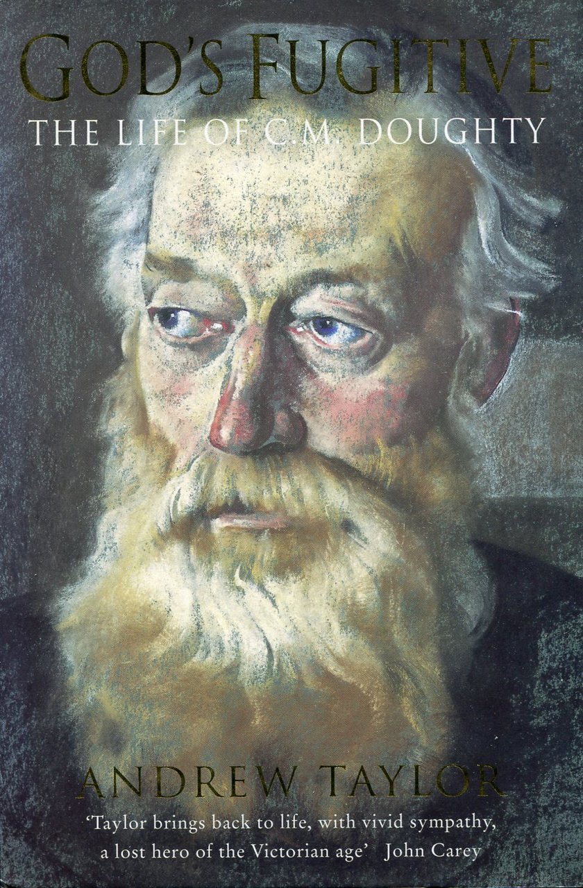 God's Fugitive : The Life of C. M. Doughty | Immagine principale