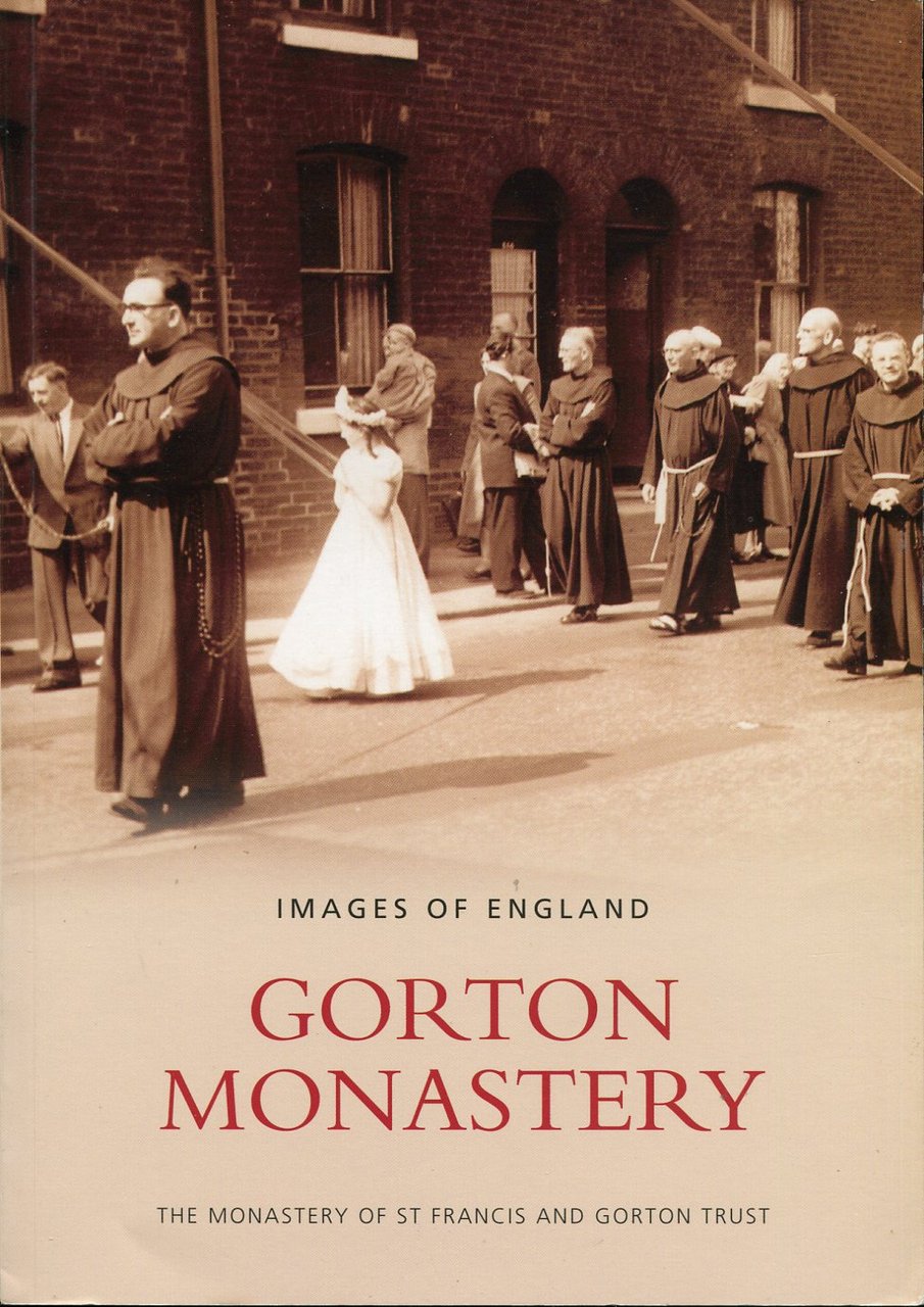 Gorton Monastery (Images of England) | Immagine principale