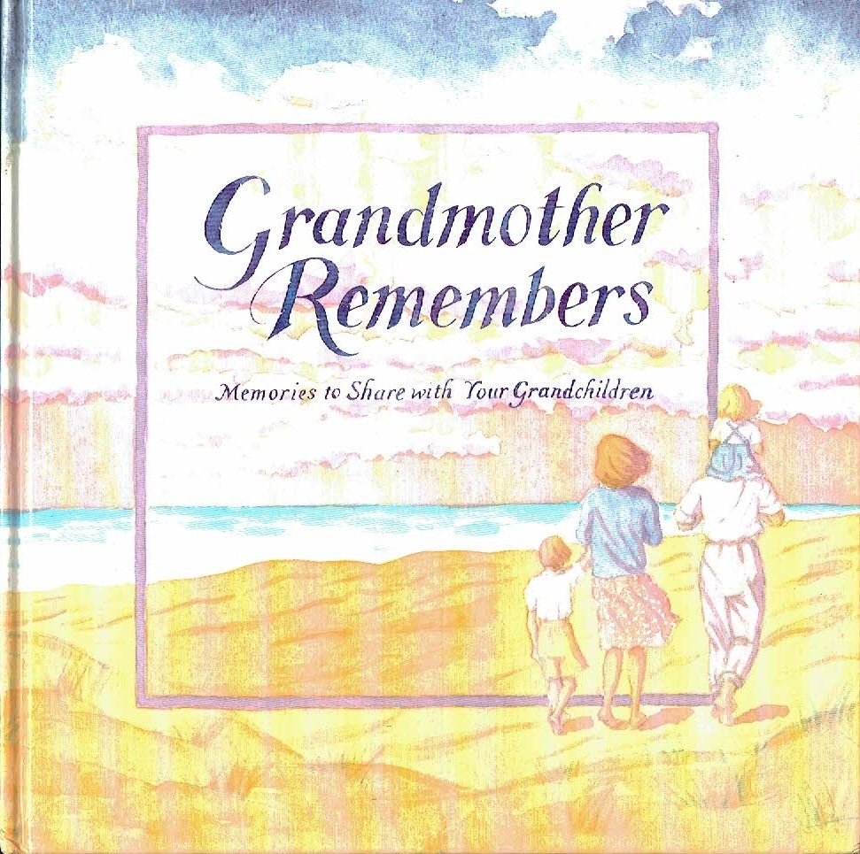 Grandmother Remembers : Memories to Share with Your Grandchildren | Immagine principale