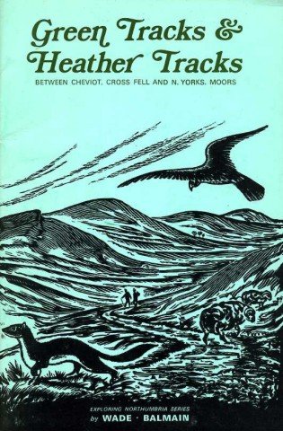 Green Tracks & Heather Tracks : Between Cheviot, Cross Fell … | Immagine Gallery 2