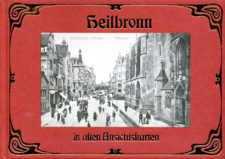 Heilbronn in alten Ansichtskarten | Immagine Gallery 2