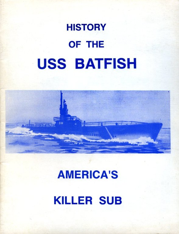 History of the USS Batfish : America's Killer Sub | Immagine Gallery 2