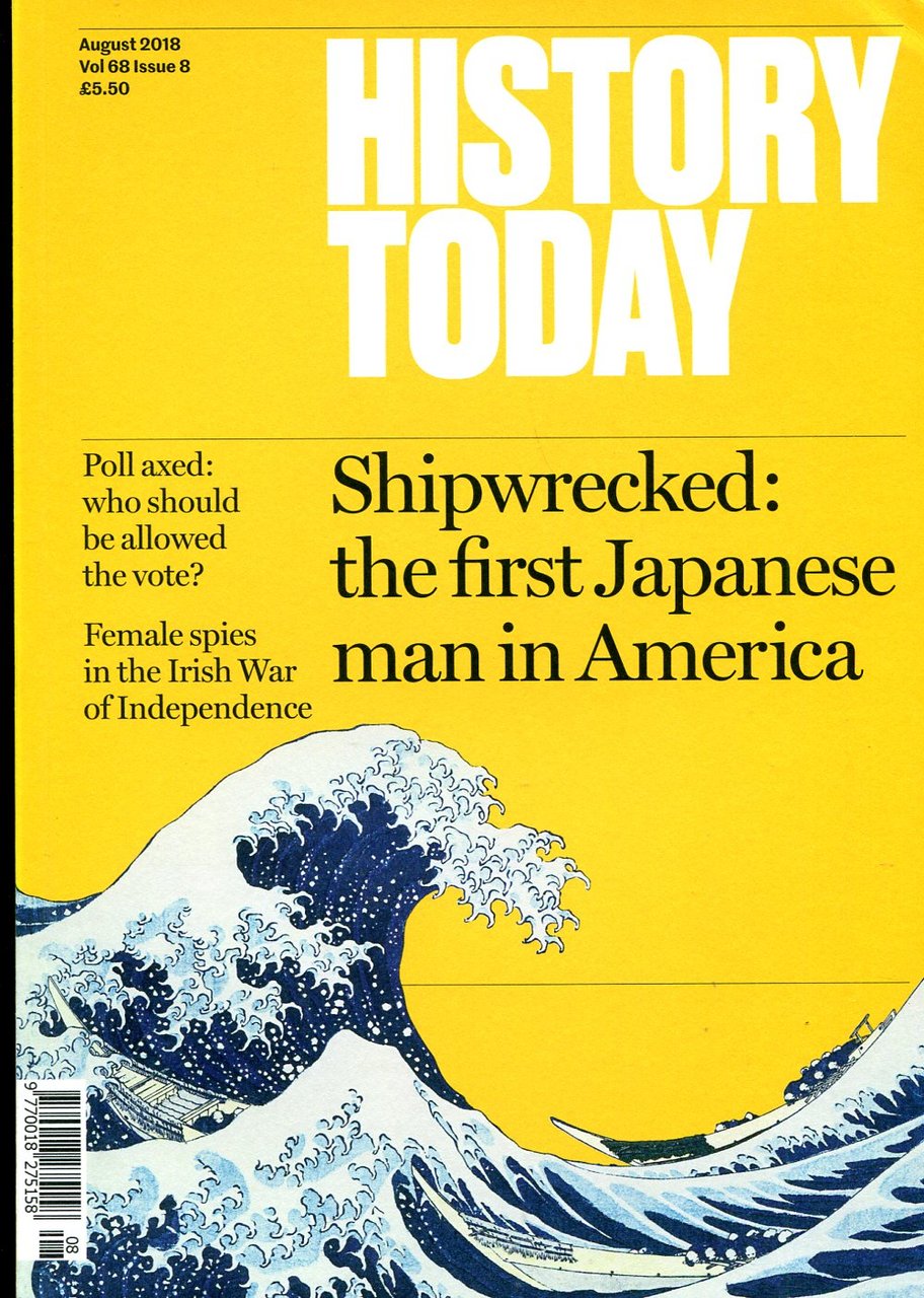 History Today : Aug 2018 : Vol. 68 Issue 8 | Immagine principale