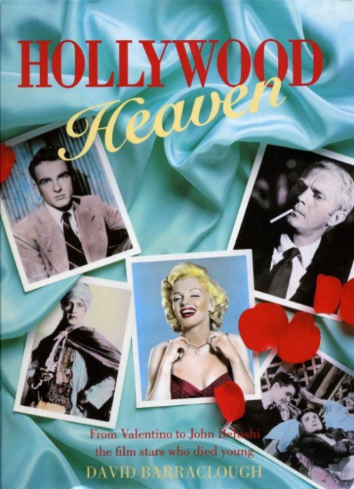 Hollywood Heaven : From Valentino to John Belushi, the Film … | Immagine principale