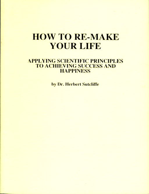 How To Re-Make Your Life : Applying Scientific Principles to … | Immagine Gallery 2