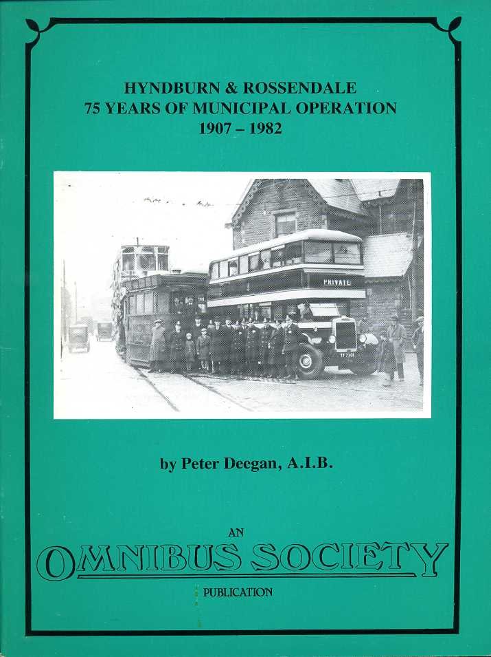 Hyndburn & Rossendale 75 Years of Municipal Operation 1907-1982 | Immagine principale