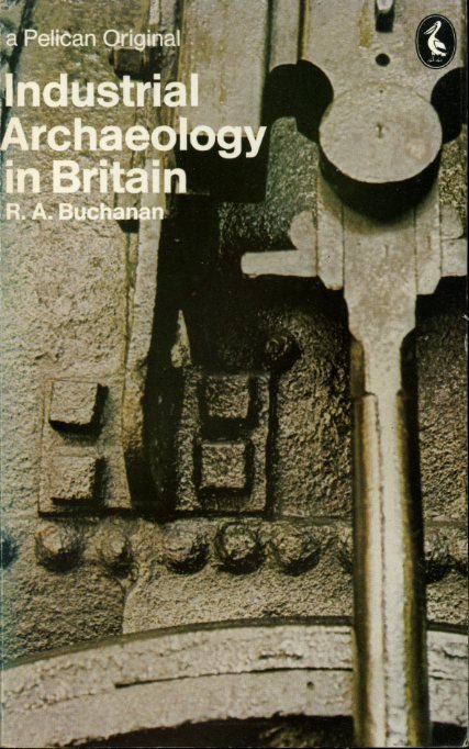 Industrial Archaeology in Britain (Pelican) | Immagine principale