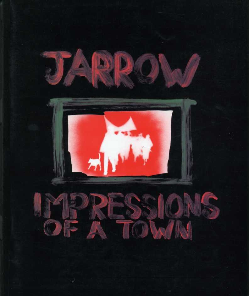 Jarrow : Impressions of a Town | Immagine principale