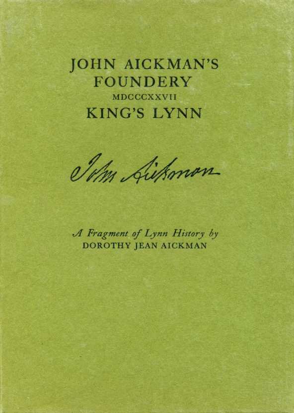 John Aickman's Foundery MDCCCXXVII : King's Lynn : A Fragment … | Immagine principale