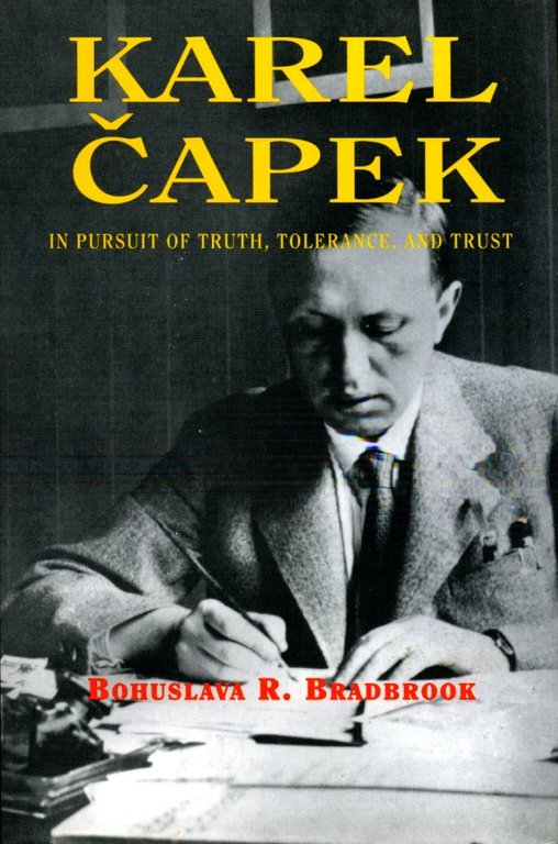 Karel Capek: In Pursuit of Truth, Tolerance and Trust (Signed … | Immagine Gallery 2