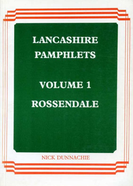 Lancashire Pamphlets : Volume 1 Rossendale | Immagine Gallery 2