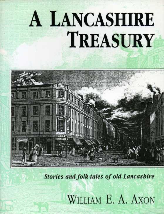 Lancashire Treasury : Stories and Folk-Tales of Old Lancashire | Immagine Gallery 2