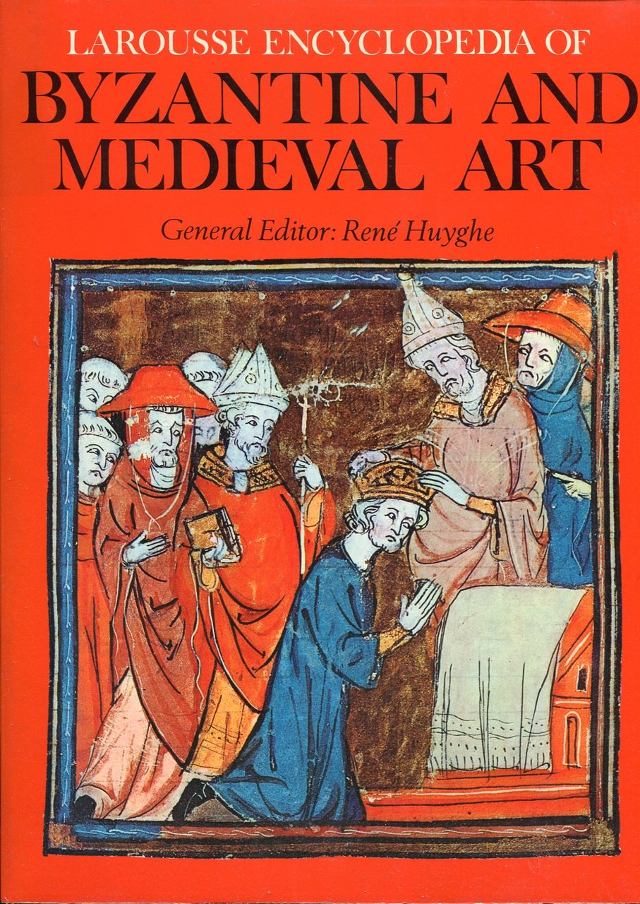 Larousse Encyclopedia of Byzantine and Medieval Art | Immagine principale