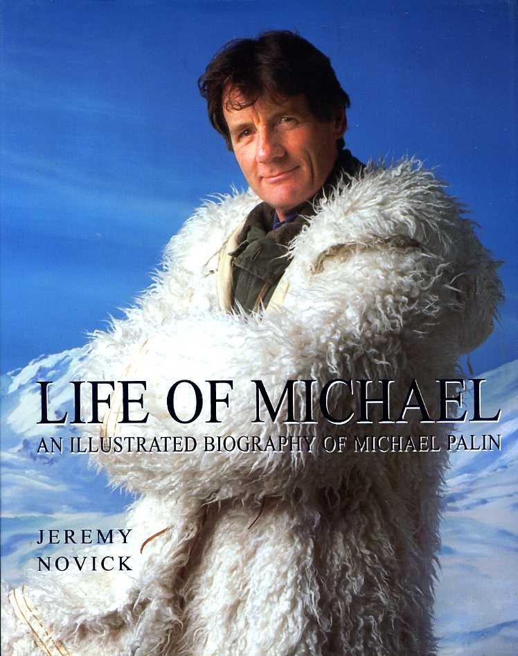 Life of Michael : An Illustrated Biography of Michael Palin | Immagine principale