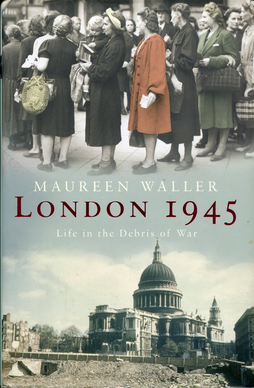 London 1945 : Life in the Debris of War | Immagine principale
