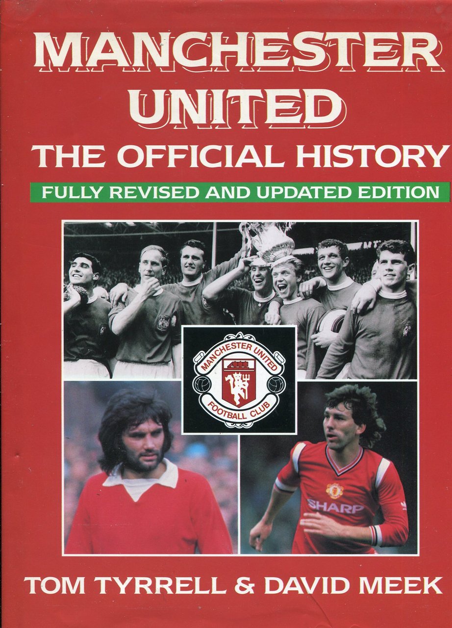 Manchester United : The Official History (Revised Edition) | Immagine principale