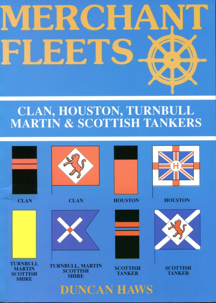 Merchant Fleets: Clan, Houston, Turnbull Martin and Scottish Tankers No. … | Immagine principale