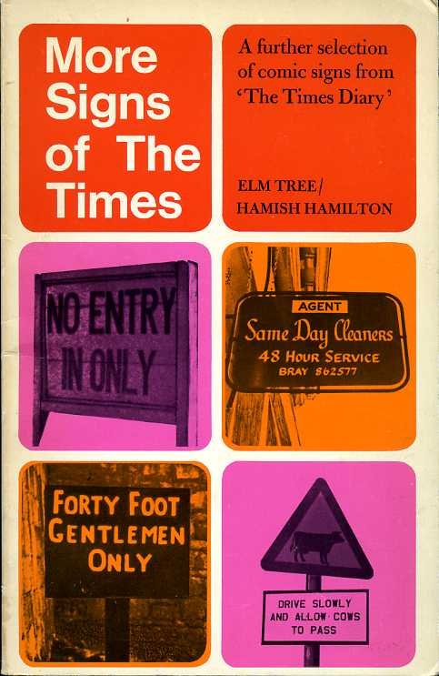 More Signs of the Times : A Further Selection of … | Immagine Gallery 2