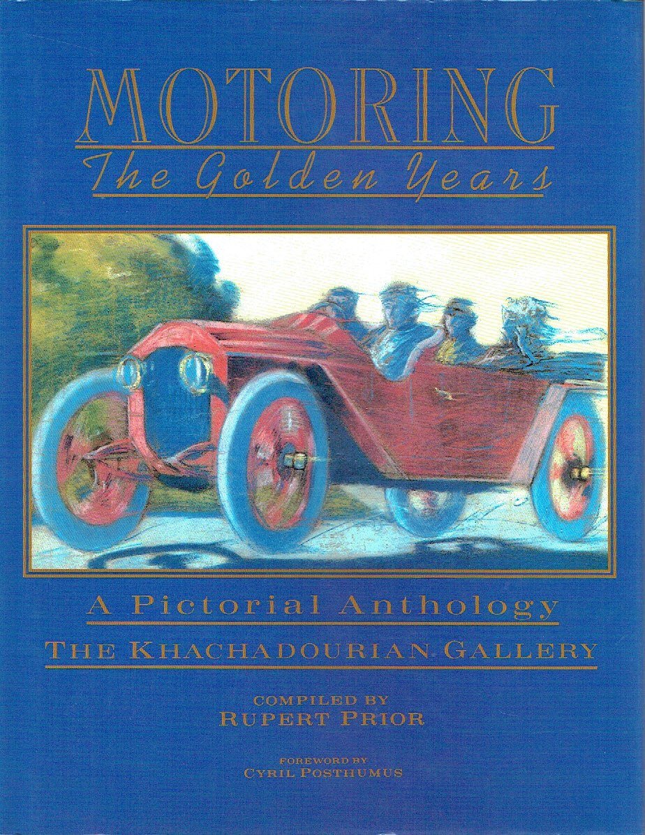 Motoring : The Golden Years : A Pictorial Anthology | Immagine principale