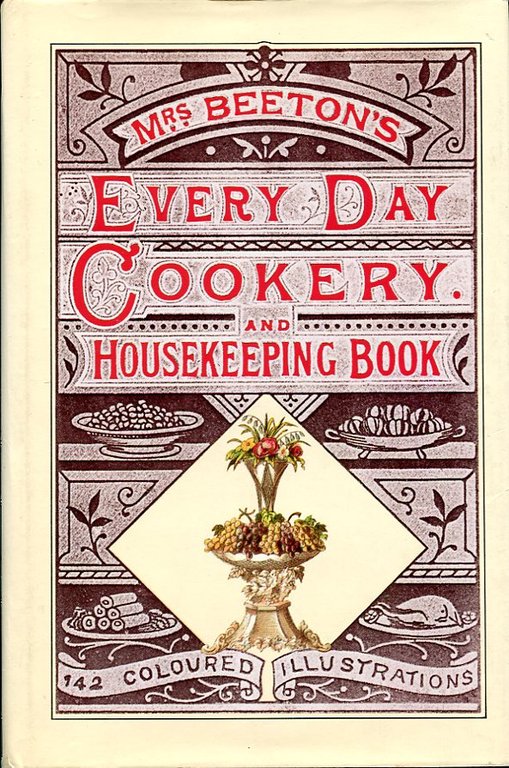 Mrs Beeton's Every-day Cookery and Housekeeping Book: with over 1650 … | Immagine Gallery 2