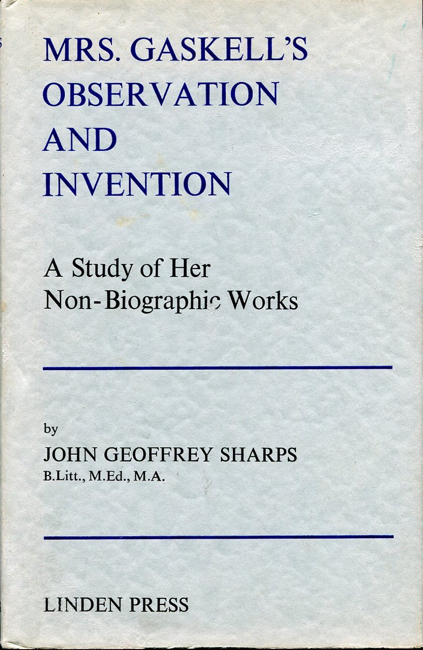 Mrs Gaskell's Observation and Invention : A Study of Her … | Immagine principale