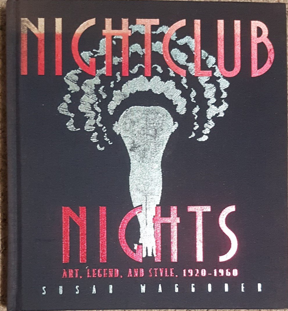 Nightclub Nights :Art, Legend and Style 1920 - 1960 | Immagine principale