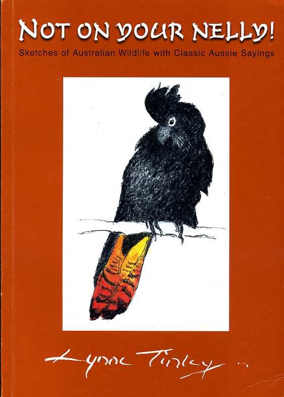 Not on Your Nelly! : Australian Animal Sketches and Sayings | Immagine principale